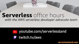 AWS Step Functions - Ask the Experts | Serverless Office Hours