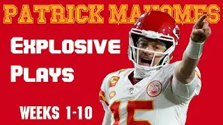 Patrick Mahomes Explosive Plays: All-22 Film - 2024 Kansas City Chiefs | Weeks 1-10