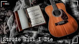 Stride Till I Die - Relaxing Blues Music | Official Music Video