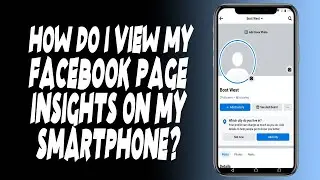 How do I view my Facebook page insights on my smartphone?