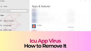 IcuApp Rogue App - How to Remove It