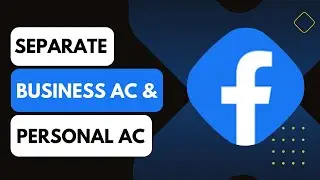 How To Separate My Business Facebook From Personal !