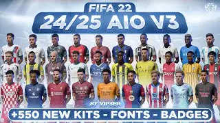 24/25 AIO Kits V3 Mod For FIFA 22 (+560 New Kits - Fonts - Badges ) TU17