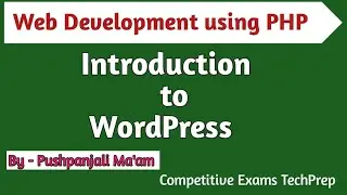 Lec - 4.2 Introduction to WordPress in PHP | Web development using PHP in Hindi