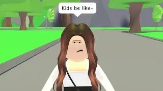 Kids be like @hkgamerbros - Roblox Meme 2021 || My Gaming Town