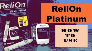 Relion Platinum meter and test strips | how to use