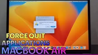 How to Force Quit Applications on MACBOOK AIR