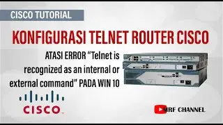 Konfigurasi Telnet pada Router Cisco - Atasi Error 