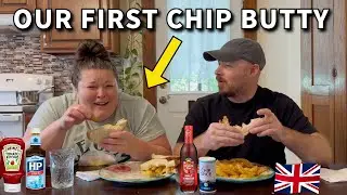 Americans Try a British Chip Butty for the First Time - 4 Different Ways!