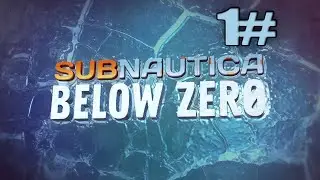 [Subnautica Below Zero] Full Walkthrough Gameplay Part 1