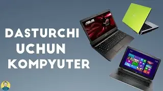 Kompyuter | Dasturchi uchun qanday kompyuter kerak?