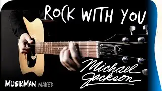 ROCK WITH YOU 💥 ( Michael Jackson ) / GUITAR Cover / MusikMan ИΑКΕÐ  N°041