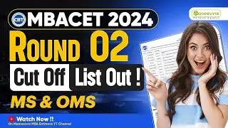 MAH MBA CET 2024: CAP Round 2 Cut Off List Out! College Wise Cut Off - MS | OMS