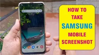 Samsung mobile screenshot | How to Take galaxy mobile screenshot