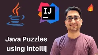 Core Java Interview Puzzles using IntelliJ | Learn to Program with Java Programming Exercises