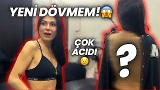 YENİ DÖVMEM! | NASIL BULDUNUZ?