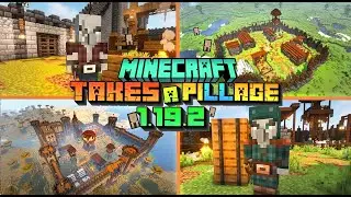 Моды на майнкрафт 1.19.2 / Моды для выживания 1.19 / It Takes a Pillage 1.19.2