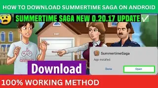 How To Download Summertime Saga On Android 2024