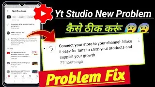 connect your store to your channel make it easy for face to shop your product yt Studio problem fix