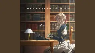 Theme of Violet Evergarden