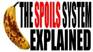 The Spoils System Explained: US History Review