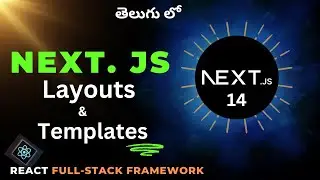 12. Next JS Layouts & Templates in Telugu