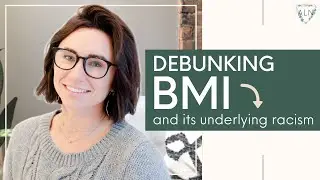 Debunking BMI: and it's underlying racism