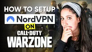 NordVPN Warzone Tutorial 2025: How to Setup for Warzone