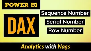 Sequence Number or Serial Number or Row Number in Power BI DAX Tutorial (31/50)