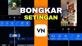 Tutorial Cara Edit Video Transisi KEREN🔥 di Apk VN - Full Bongkar Setingan!!