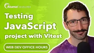 Testing JavaScript project with Vitest | Web Dev Office Hours