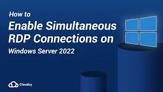 How to Enable Simultaneous RDP Connections on Windows Server 2022