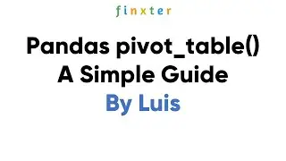 Pandas pivot_table() – A Simple Guide with Video