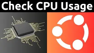 How To Check CPU Usage On Ubuntu Linux Terminal