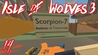 Scorpion-7 Oil Rig!! -- UNTURNED Isle of Wolves 3 (Custom Map Gameplay)