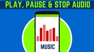 28  HOW TO PLAY AUDIO IN ANDROID WITH PAUSE & STOP FEATURE