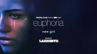 Labrinth – New Girl (Official Audio) | Euphoria (Original Score from the HBO Series)