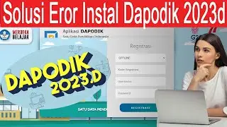 Solusi atau Cara Mengatasi Error Instal Patch Dapodik Versi 2023.d - Rilis Dapodik 2023.d