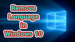 How to Remove Language in Windows 10 | System Language | Switch Language | Delete Language