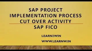 Cut over activity in SAP FICO | sap project management | sap project implementation | sap process