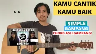 CHORD SIMPLE GAMPANG (Kamu Cantik Kamu Baik - Lyla) (Tutorial Gitar) VIRAL TIKTOK!