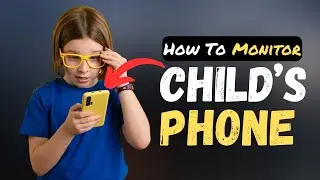 How to Monitor Your kid's Phone Without Installing Software | Best Parental Control App