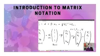 Introduction to matrix notation