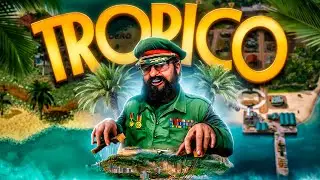 Tropico -  ЭЛЬ ПРЕЗИДЕНТЕ приветствует вас в своём маленьком раю