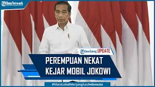 Viral Perempuan Nekat Kejar Mobil Jokowi yang Sedang Melaju Paspampres Bergerak Cepat