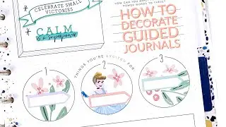 How to Decorate Your Guided Journal [The Happy Planner]