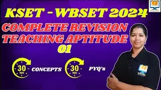 KSET & WBSET Special Series|Complete Teaching Aptitude 30 Concept & 30 MCQ | Rapid Revision Paper 1