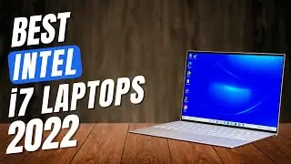 Best Intel Core i7 Laptops 2022 || ✅ || 5 Best Laptops With Intel i7 Processor 2022 [ All Budgets ]