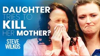 Poisoned Her Mom? | The Steve Wilkos Show