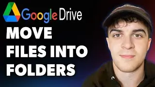 How to Move Files into Google Drive Folders (Full 2025 Guide)